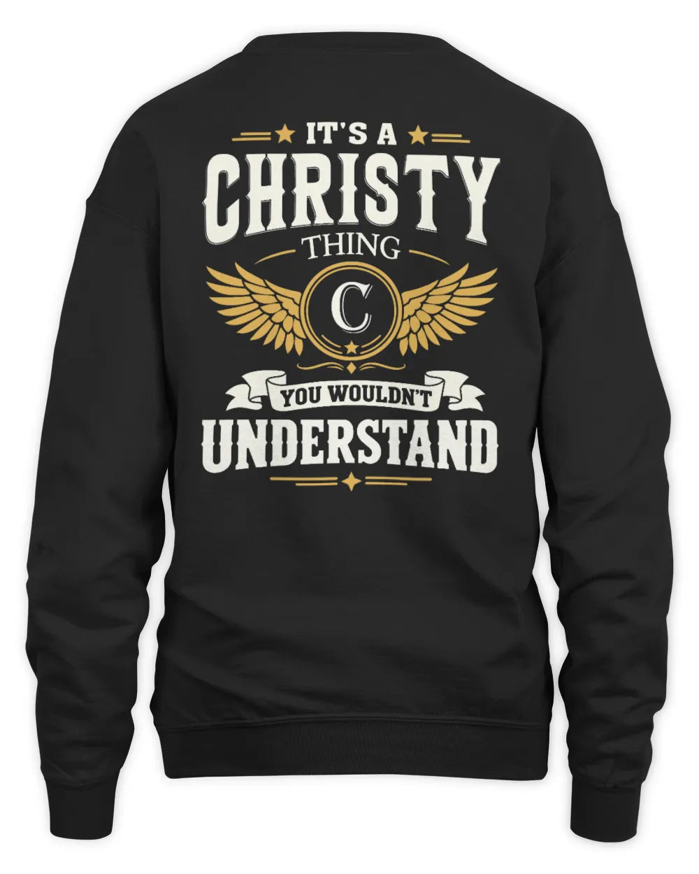 CHRISTY KT06-M008 It’s a [NAME] Thing – You Wouldn’t Understand | Personalized Vintage T-Shirt - Unisex Sweatshirt - Black