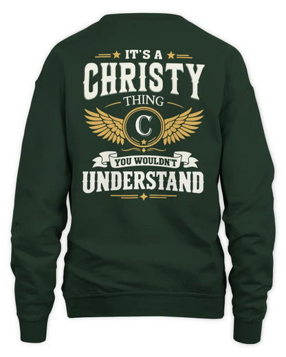 CHRISTY KT06-M008 It’s a [NAME] Thing – You Wouldn’t Understand | Personalized Vintage T-Shirt - Unisex Sweatshirt - Forest Green