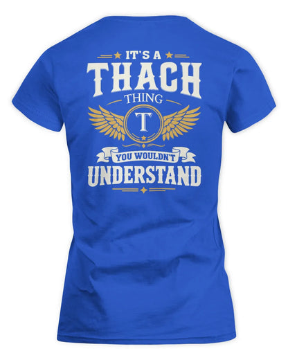 THACH KT06-M008 It’s a [NAME] Thing – You Wouldn’t Understand | Personalized Vintage T-Shirt - Women's Standard T-Shirt - Royal