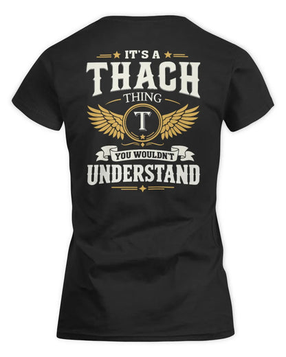 THACH KT06-M008 It’s a [NAME] Thing – You Wouldn’t Understand | Personalized Vintage T-Shirt - Women's Standard T-Shirt - Black