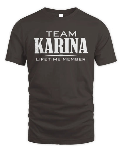 KARINA BL62-K4-128 - Personalized “Team NAME Lifetime Member” - Unisex Standard T-Shirt - Dark Chocolate
