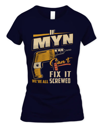 MYN TP22-K4-228 - Personalized Handyman T-Shirt “If AARON Can’t Fix It, We’re All Screwed” - Women's Standard T-Shirt - Navy