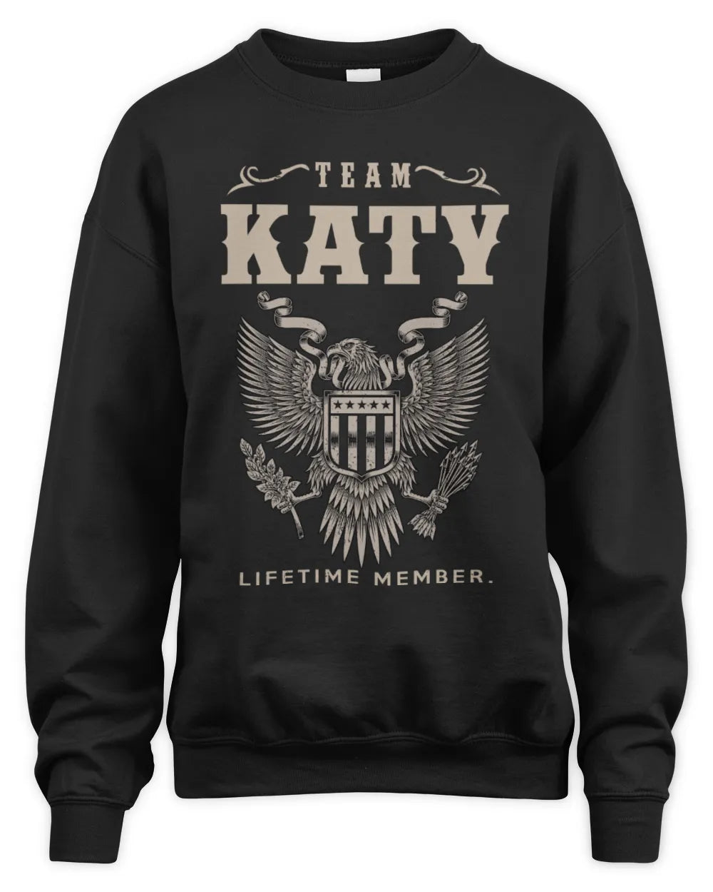 KATY TP06-K82 – Personalized Classic Style Apparel “Team NAME Lifetime Member” - Unisex Sweatshirt - Black