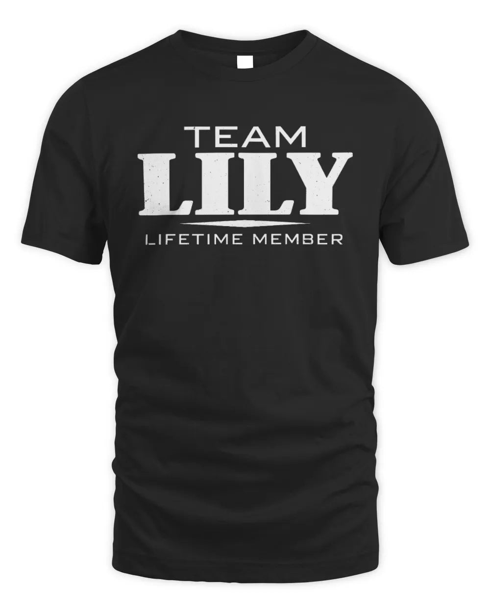LILY BL62-K4-128 - Personalized “Team NAME Lifetime Member” - Unisex Standard T-Shirt - Black