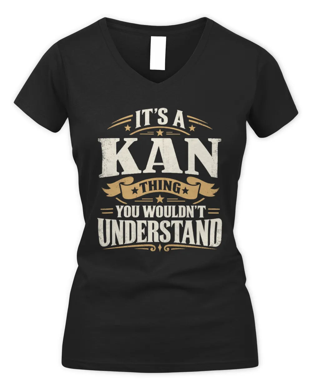 KAN P08 TH51 - Personalized “It’s a/an [NAME] Thing – You Wouldn’t Understand” Shirt - Women's V-Neck T-Shirt - Black