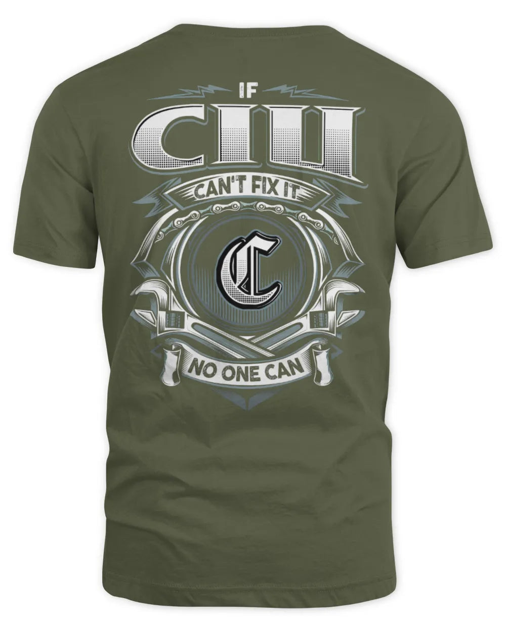 CIU AP81-K4-626 - Personalized Ahmed Quote Apparel “If Ahmed Can't Fix It, No One Can” - Unisex Standard T-Shirt - Military Green