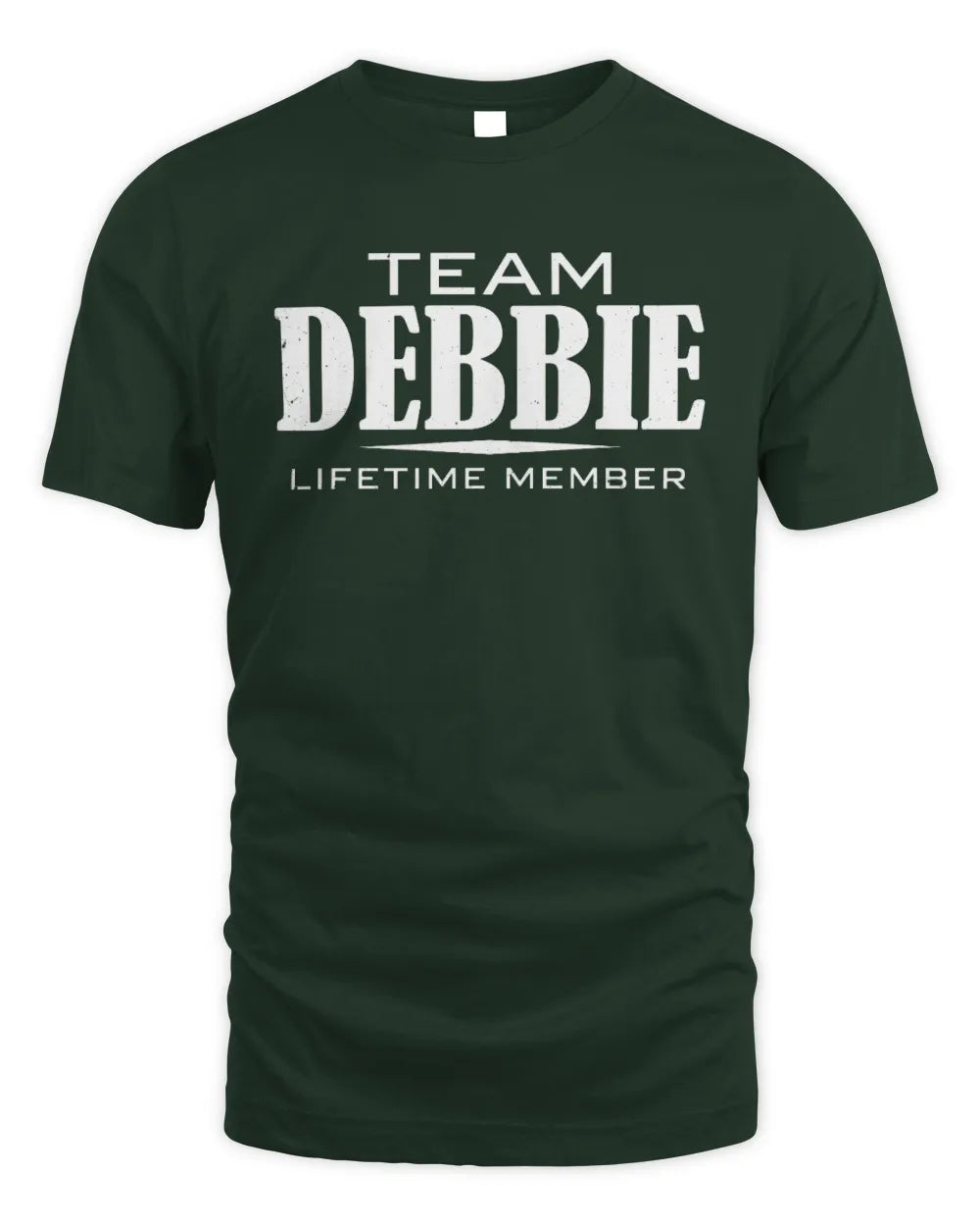 DEBBIE BL62-K4-128 - Personalized “Team NAME Lifetime Member” - Unisex Standard T-Shirt - Forest Green