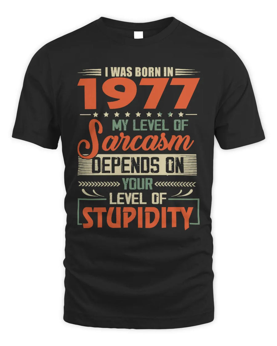 1977 TH05-K2 – Vintage Born to Be Sarcastic T-Shirt