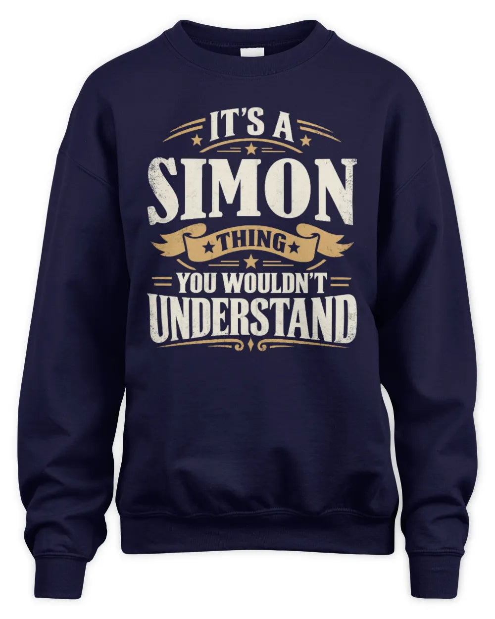 SIMON P08 TH51 - Personalized “It’s a/an [NAME] Thing – You Wouldn’t Understand” Shirt - Unisex Sweatshirt - Navy