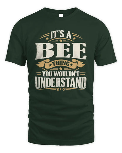 BEE P08 TH51 - Personalized “It’s a/an [NAME] Thing – You Wouldn’t Understand” Shirt - Unisex Standard T-Shirt - Forest Green