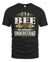 BEE P08 TH51 - Personalized “It’s a/an [NAME] Thing – You Wouldn’t Understand” Shirt
