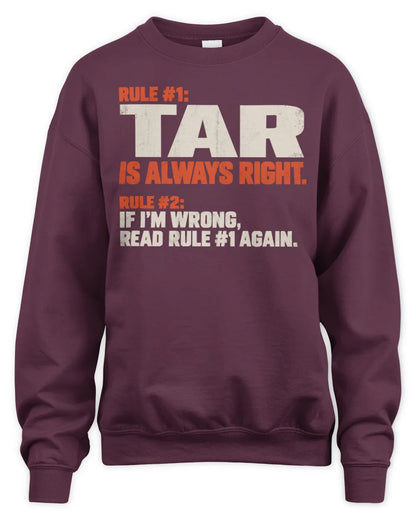 TAR NP1-H006 
Always Right Personalized Name T-Shirt – Funny Custom Name Shirt - Unisex Sweatshirt - Maroon