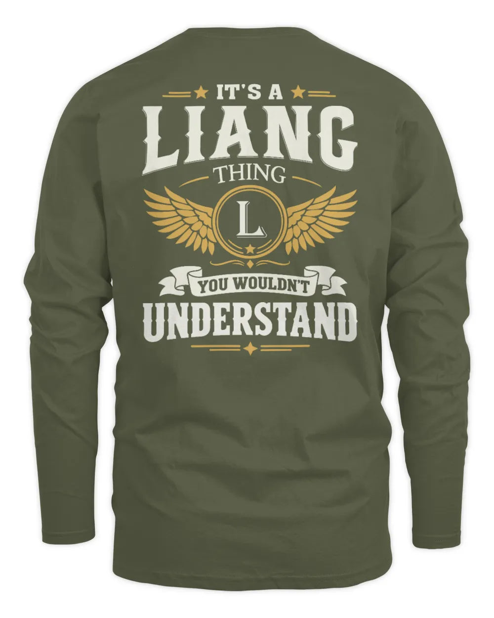 LIANG KT06-M008 It’s a [NAME] Thing – You Wouldn’t Understand | Personalized Vintage T-Shirt - Men's Long Sleeved T-Shirt - Military Green