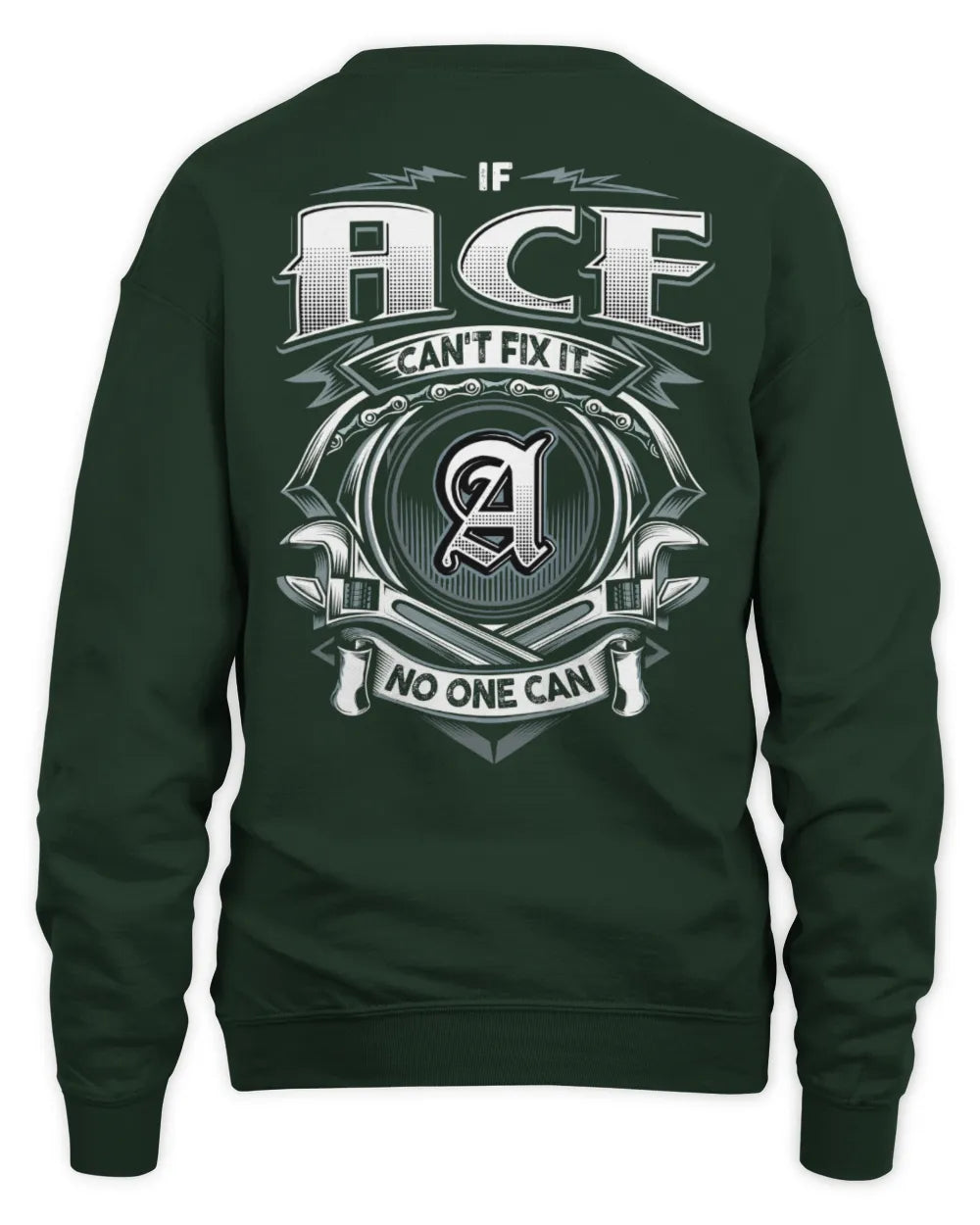 ACE AP81-K4-626 - Personalized Ahmed Quote Apparel “If Ahmed Can't Fix It, No One Can” - Unisex Sweatshirt - Forest Green