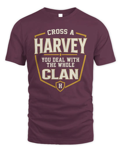 HARVEY NT1-K008 Cross A/An NAME, You Deal With the Whole Clan | Personalized Vintage T-Shirt - Unisex Standard T-Shirt - Maroon