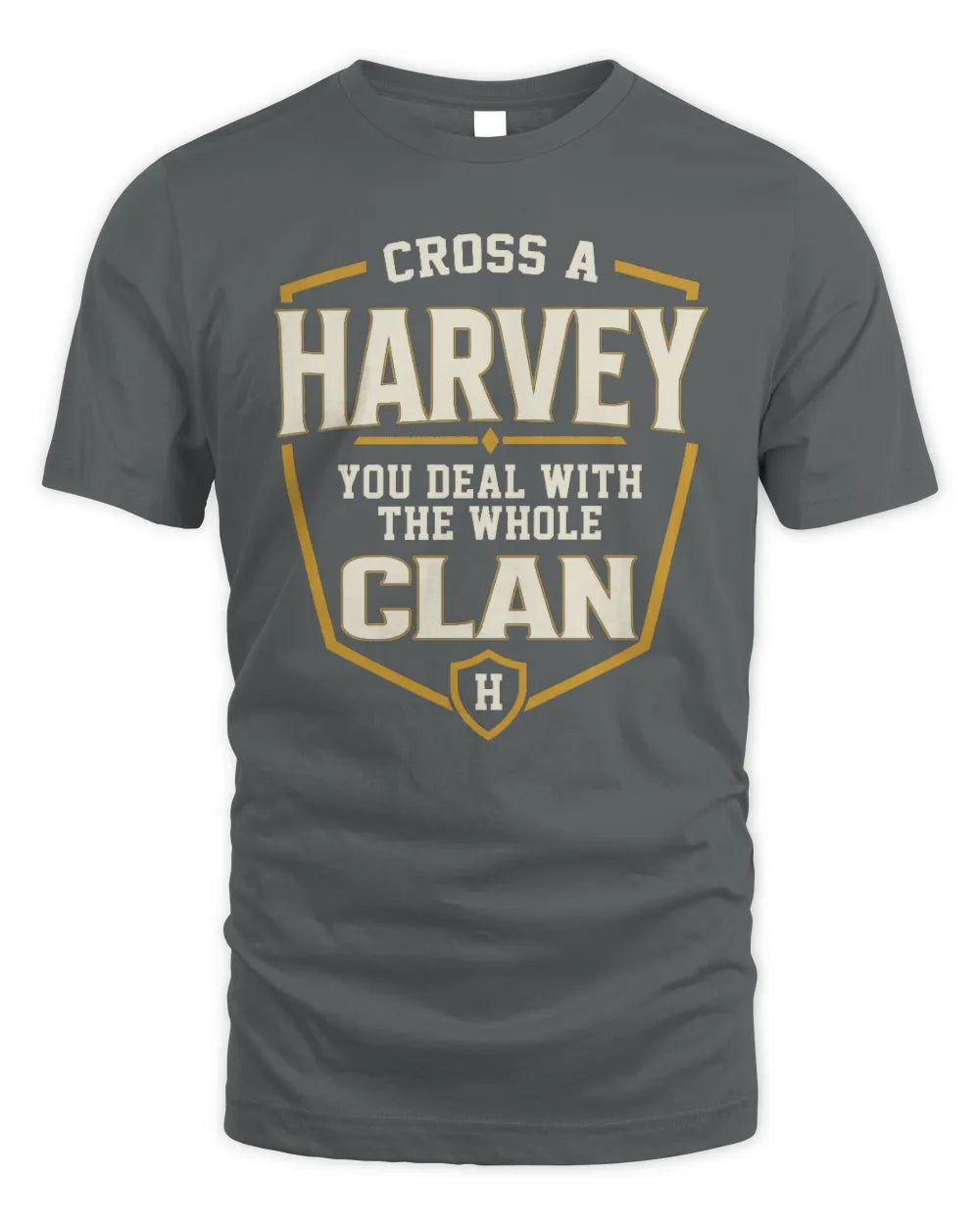 HARVEY NT1-K008 Cross A/An NAME, You Deal With the Whole Clan | Personalized Vintage T-Shirt - Unisex Standard T-Shirt - Charcoal