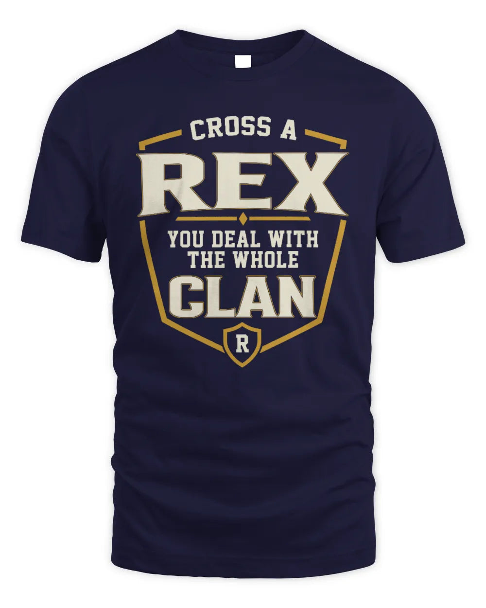 REX NT1-K008 Cross A/An NAME, You Deal With the Whole Clan | Personalized Vintage T-Shirt - Unisex Standard T-Shirt - Navy