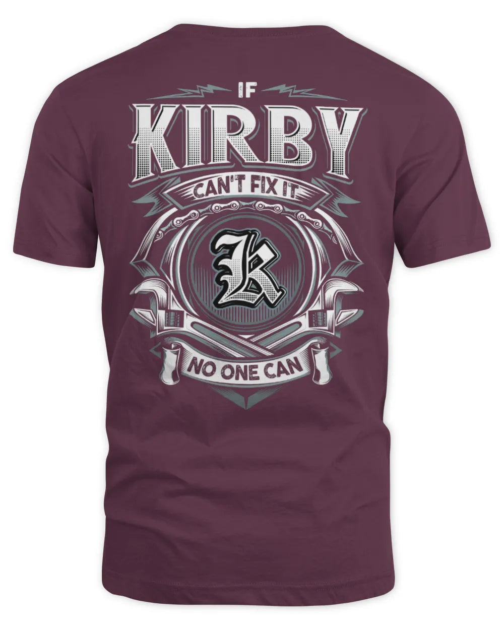 KIRBY AP81-K4-626 - Personalized Ahmed Quote Apparel “If Ahmed Can't Fix It, No One Can” - Unisex Standard T-Shirt - Maroon
