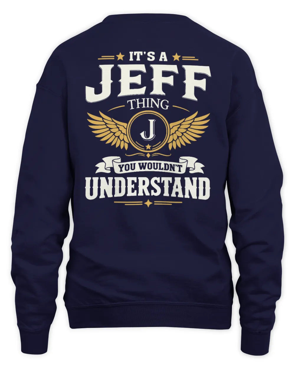 JEFF KT06-M008 It’s a [NAME] Thing – You Wouldn’t Understand | Personalized Vintage T-Shirt - Unisex Sweatshirt - Navy