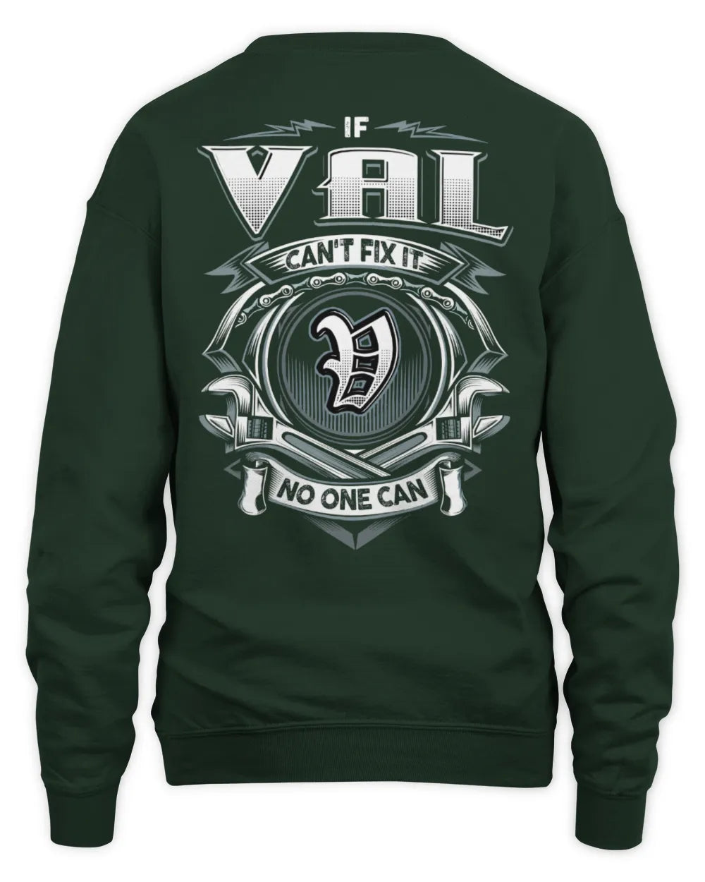 VAL AP81-K4-626 - Personalized Ahmed Quote Apparel “If Ahmed Can't Fix It, No One Can” - Unisex Sweatshirt - Forest Green