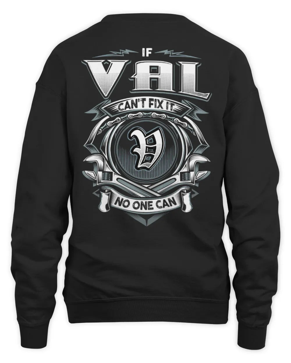 VAL AP81-K4-626 - Personalized Ahmed Quote Apparel “If Ahmed Can't Fix It, No One Can” - Unisex Sweatshirt - Black