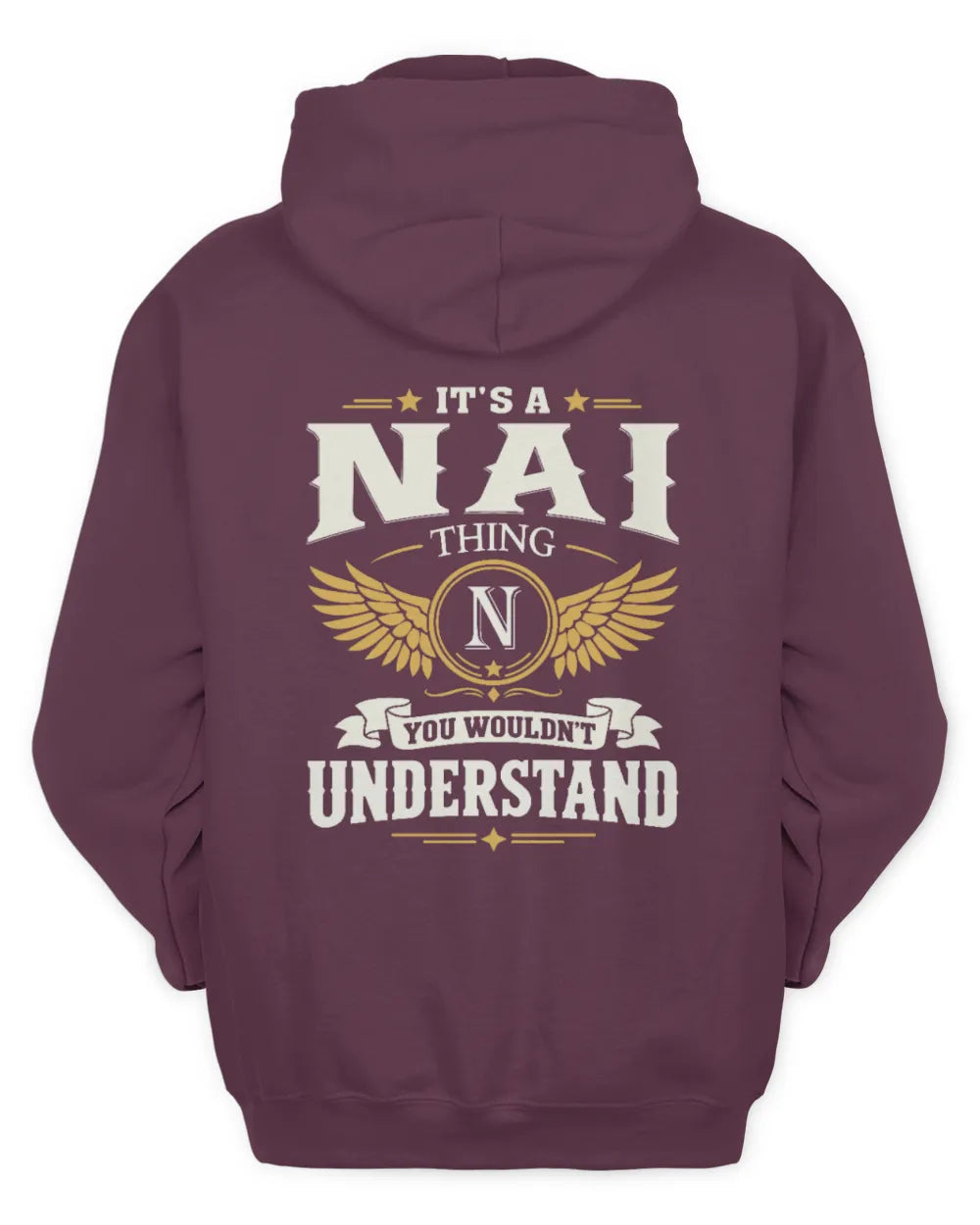 NAI KT06-M008 It’s a [NAME] Thing – You Wouldn’t Understand | Personalized Vintage T-Shirt - Unisex Hoodie - Maroon