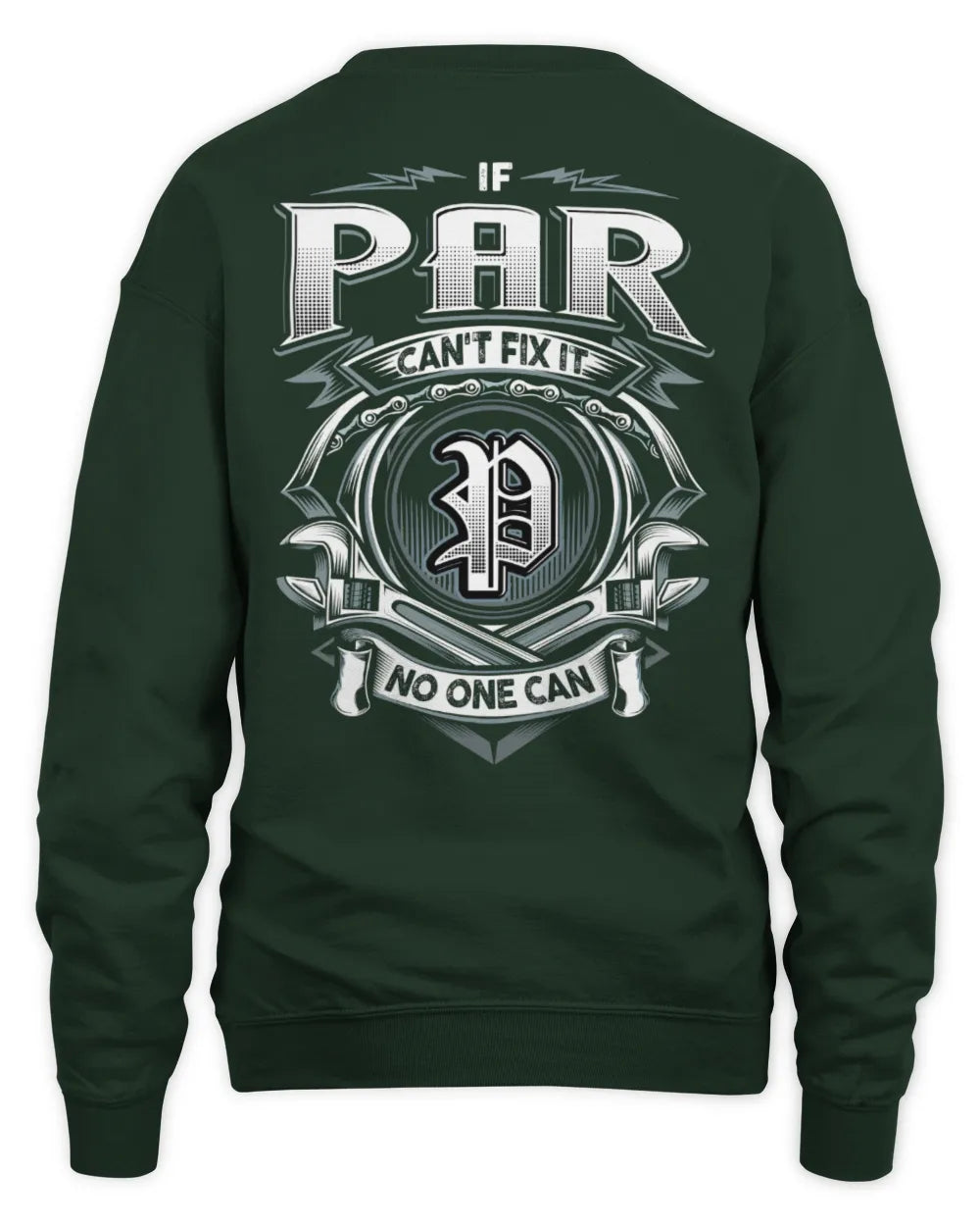 PAR AP81-K4-626 - Personalized Ahmed Quote Apparel “If Ahmed Can't Fix It, No One Can” - Unisex Sweatshirt - Forest Green