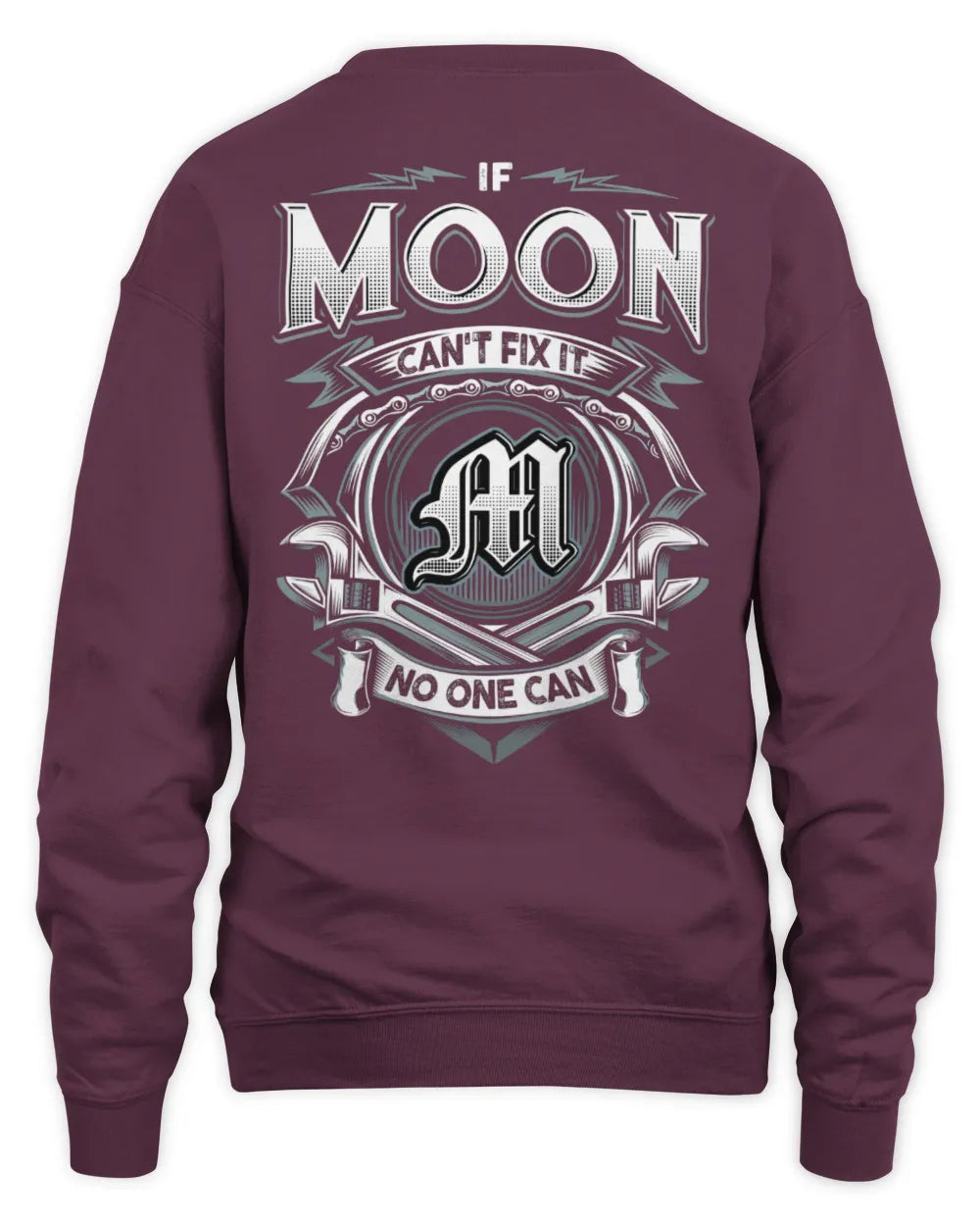 MOON AP81-K4-626 - Personalized Ahmed Quote Apparel “If Ahmed Can't Fix It, No One Can” - Unisex Sweatshirt - Maroon