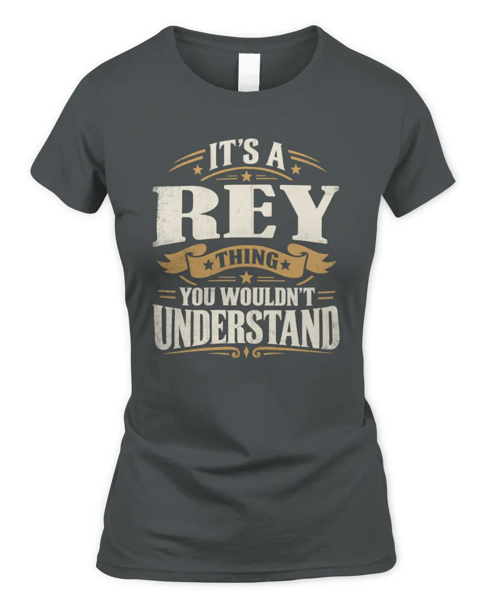 REY P08 TH51 - Personalized “It’s a/an [NAME] Thing – You Wouldn’t Understand” Shirt - Women's Standard T-Shirt - Charcoal