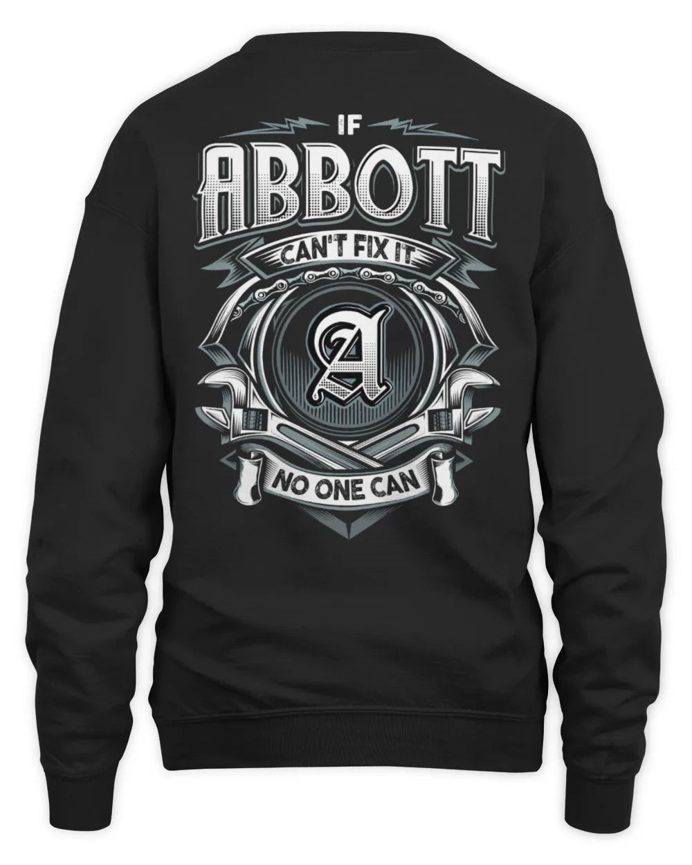 ABBOTT AP81-K4-626 - Personalized Ahmed Quote Apparel “If Ahmed Can't Fix It, No One Can” - Unisex Sweatshirt - Black