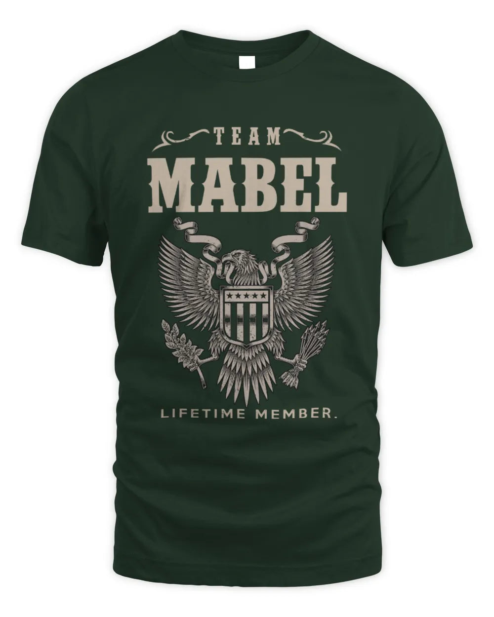 MABEL TP06-K82 – Personalized Classic Style Apparel “Team NAME Lifetime Member” - Unisex Standard T-Shirt - Forest Green