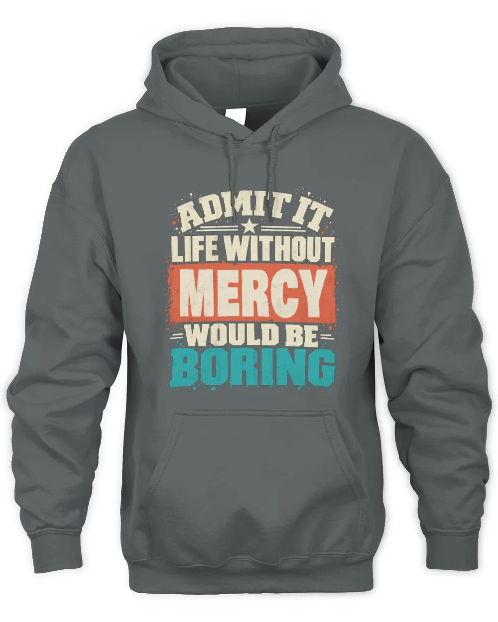 MERCY P02-TH11-226 Personalized Admit It Life Without [Name] Would Be Boring T-Shirt - Custom Name Funny Gift - Unisex Hoodie - Charcoal