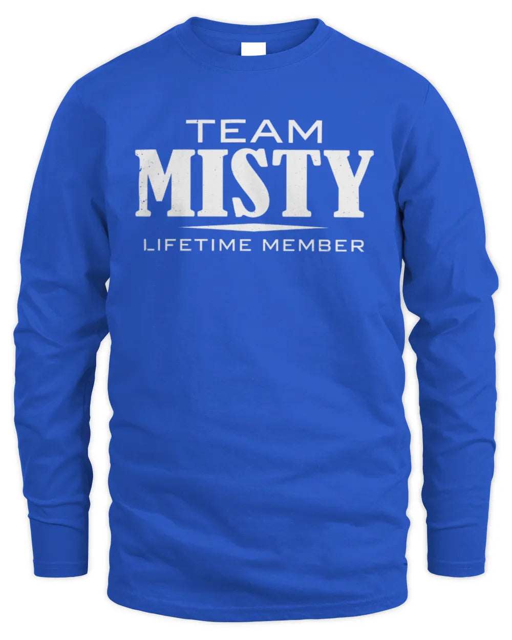 MISTY BL62-K4-128 - Personalized “Team NAME Lifetime Member” - Men's Long Sleeved T-Shirt - Royal