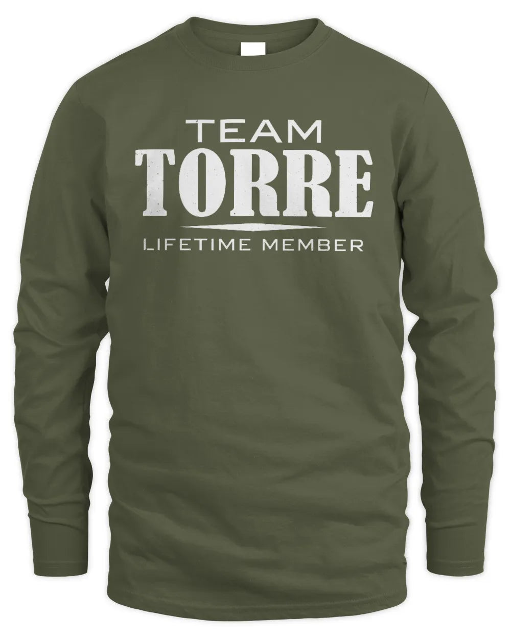 TORRE BL62-K4-128 - Personalized “Team NAME Lifetime Member” - Men's Long Sleeved T-Shirt - Military Green