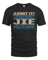 JIE TP68-K2-968 – Personalized Funny Quote Apparel “The World Without NAME Would Be Boring” - Unisex Standard T-Shirt - Black