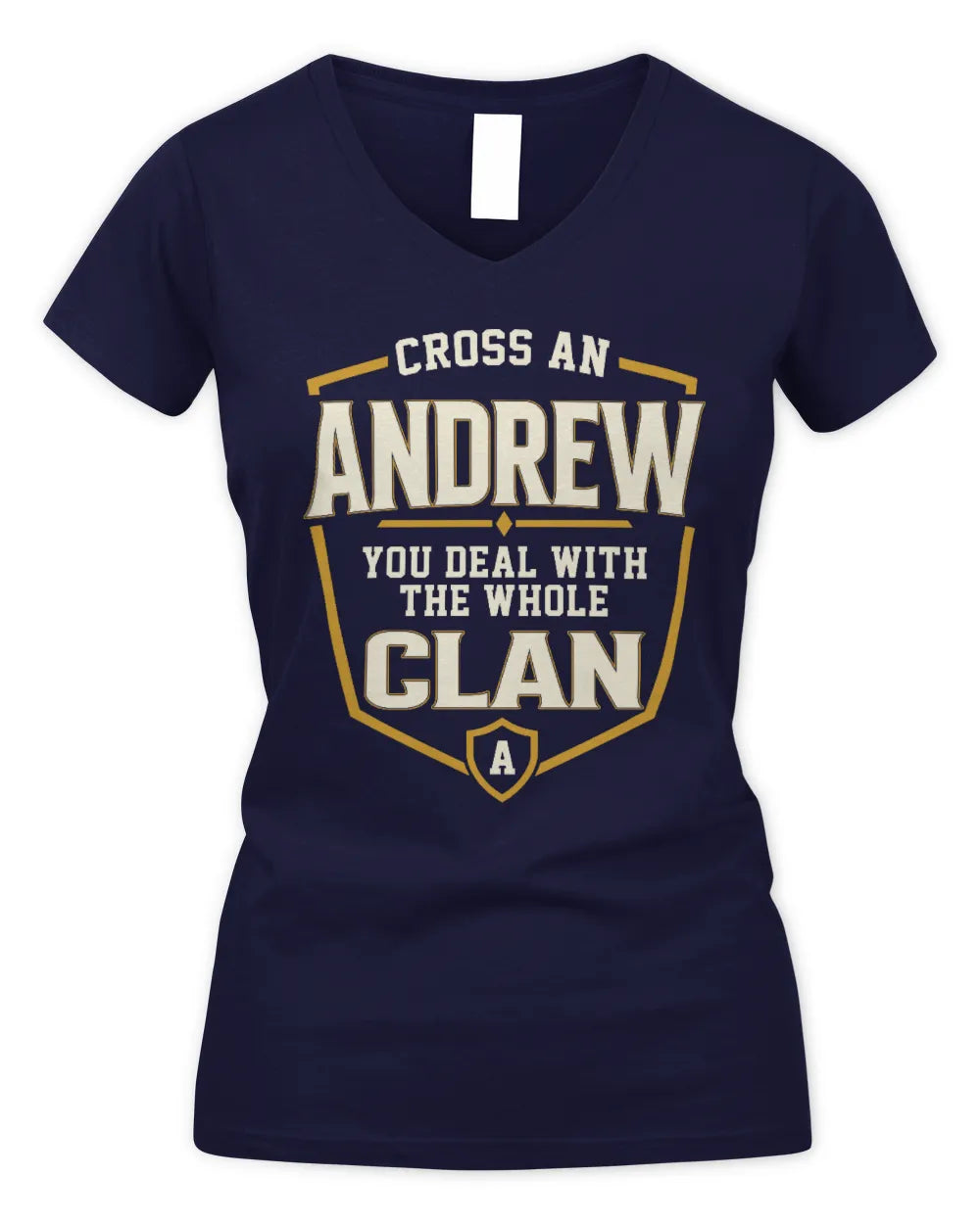 ANDREW NT1-K008 Cross A/An NAME, You Deal With the Whole Clan | Personalized Vintage T-Shirt - Women's V-Neck T-Shirt - Navy