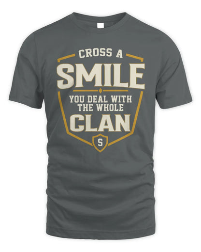 SMILE NT1-K008 Cross A/An NAME, You Deal With the Whole Clan | Personalized Vintage T-Shirt - Unisex Standard T-Shirt - Charcoal