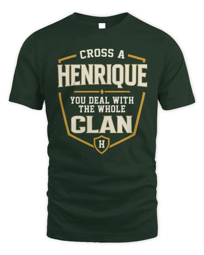 HENRIQUE NT1-K008 Cross A/An NAME, You Deal With the Whole Clan | Personalized Vintage T-Shirt - Unisex Standard T-Shirt - Forest Green