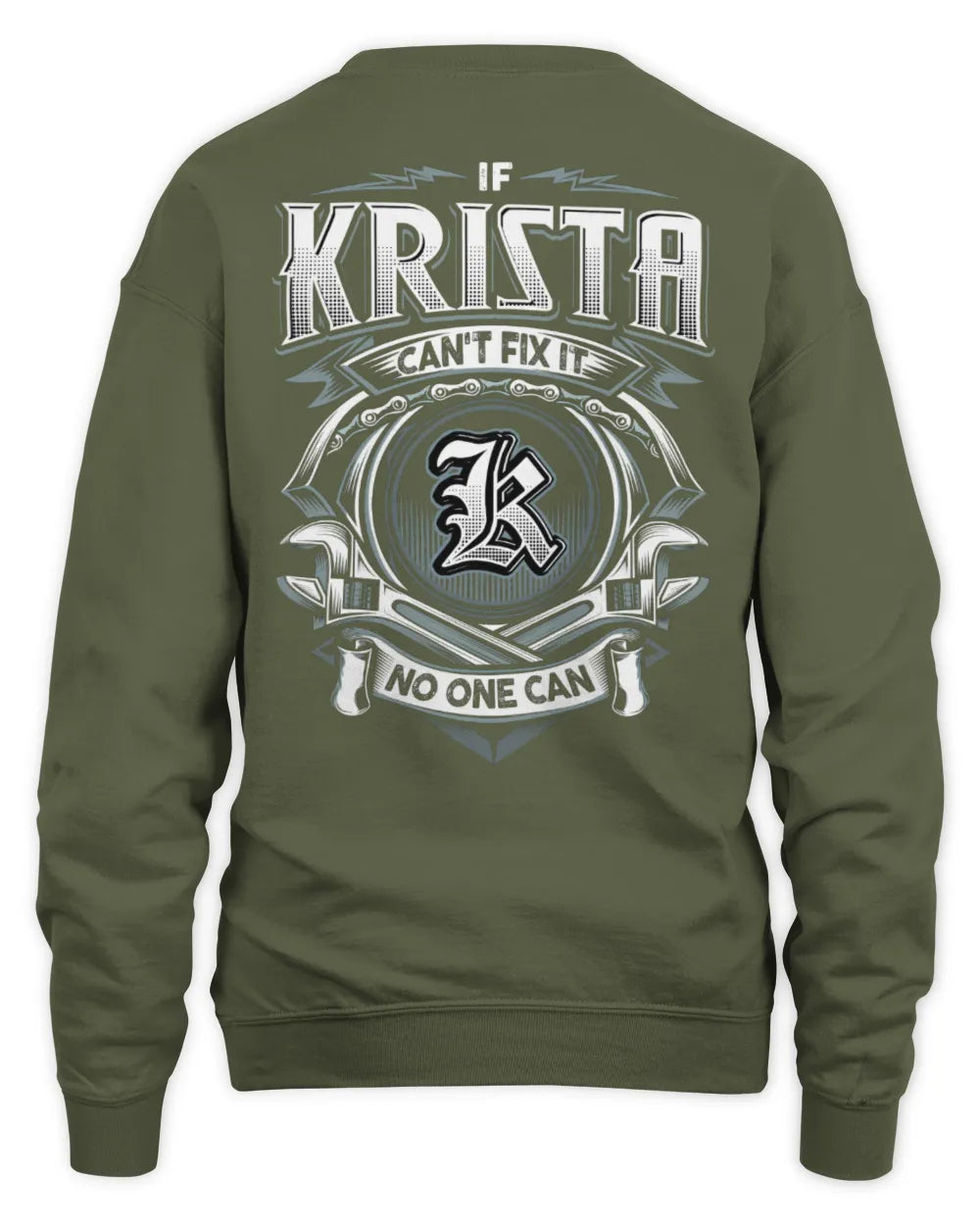 KRISTA AP81-K4-626 - Personalized Ahmed Quote Apparel “If Ahmed Can't Fix It, No One Can” - Unisex Sweatshirt - Military Green