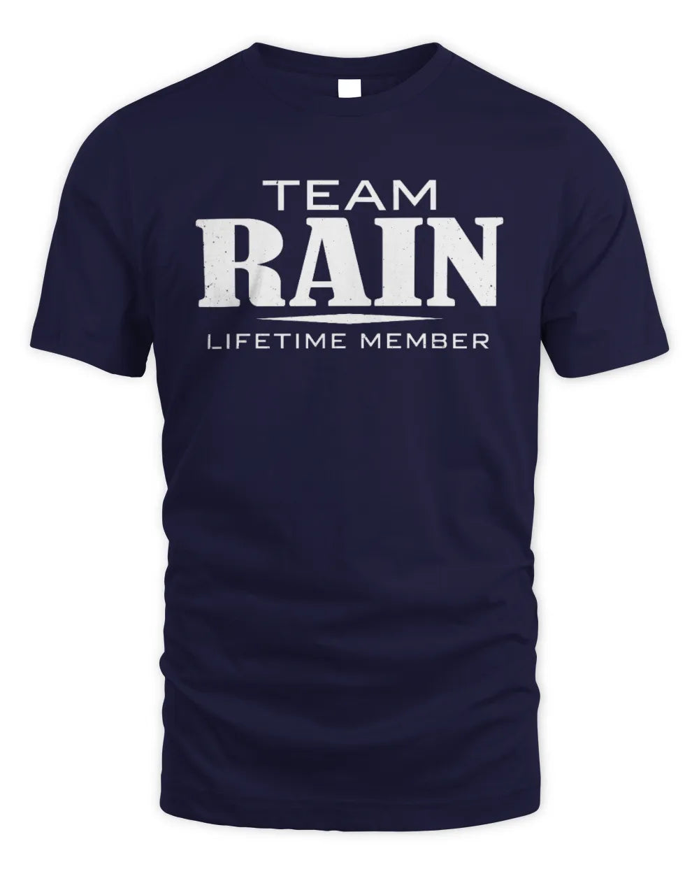 RAIN BL62-K4-128 - Personalized “Team NAME Lifetime Member” - Unisex Standard T-Shirt - Navy