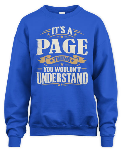 PAGE P08 TH51 - Personalized “It’s a/an [NAME] Thing – You Wouldn’t Understand” Shirt - Unisex Sweatshirt - Royal