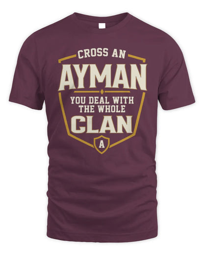 AYMAN NT1-K008 Cross A/An NAME, You Deal With the Whole Clan | Personalized Vintage T-Shirt - Unisex Standard T-Shirt - Maroon