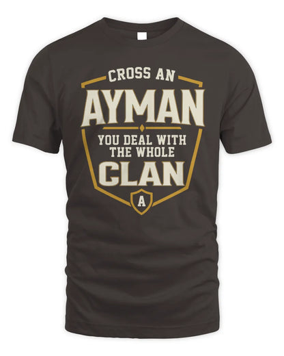 AYMAN NT1-K008 Cross A/An NAME, You Deal With the Whole Clan | Personalized Vintage T-Shirt - Unisex Standard T-Shirt - Dark Chocolate