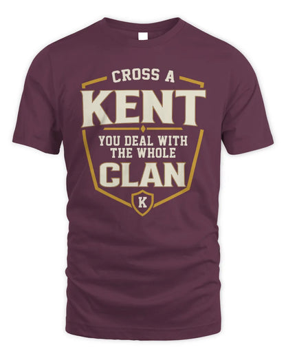 KENT NT1-K008 Cross A/An NAME, You Deal With the Whole Clan | Personalized Vintage T-Shirt - Unisex Standard T-Shirt - Maroon