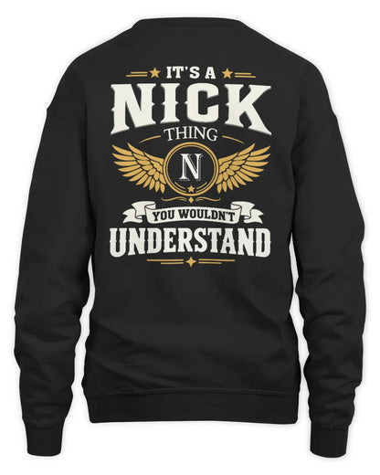 NICK KT06-M008 It’s a [NAME] Thing – You Wouldn’t Understand | Personalized Vintage T-Shirt - Unisex Sweatshirt - Black
