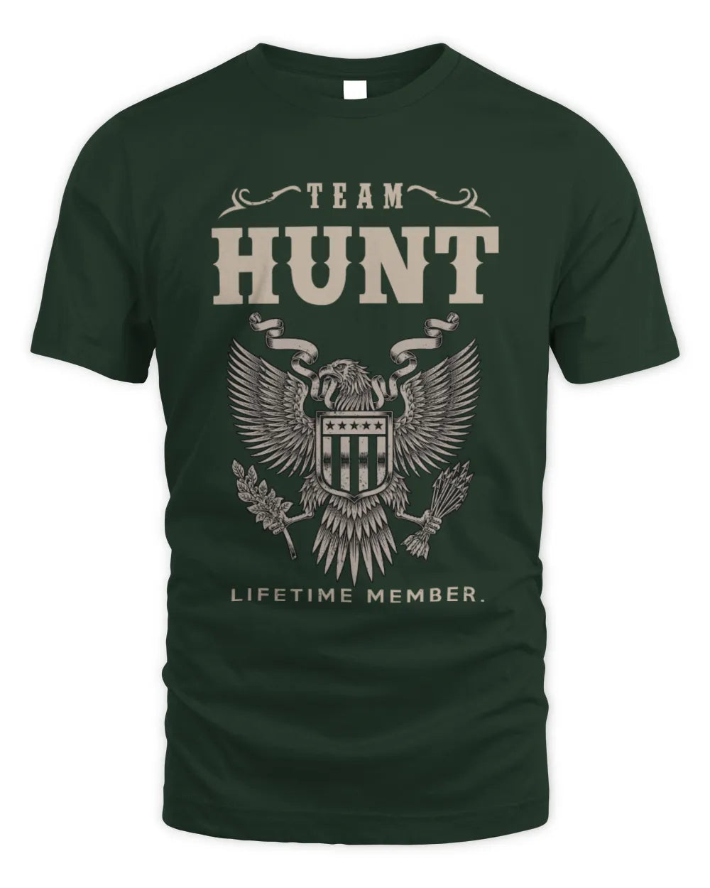 HUNT TP06-K82 – Personalized Classic Style Apparel “Team NAME Lifetime Member” - Unisex Standard T-Shirt - Forest Green