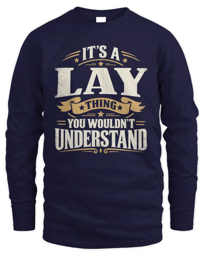 LAY P08 TH51 - Personalized “It’s a/an [NAME] Thing – You Wouldn’t Understand” Shirt - Men's Long Sleeved T-Shirt - Navy