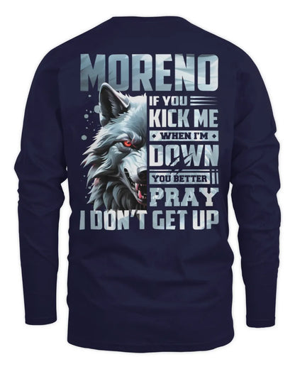 MORENO AP62-K4-666 - Personalized Fierce Wolf Quote Apparel “If You Kick Me When I’m Down, You Better Pray I Don’t Get Up” - Men's Long Sleeved T-Shirt - Navy