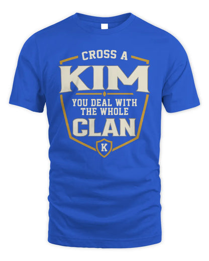 KIM NT1-K008 Cross A/An NAME, You Deal With the Whole Clan | Personalized Vintage T-Shirt - Unisex Standard T-Shirt - Royal