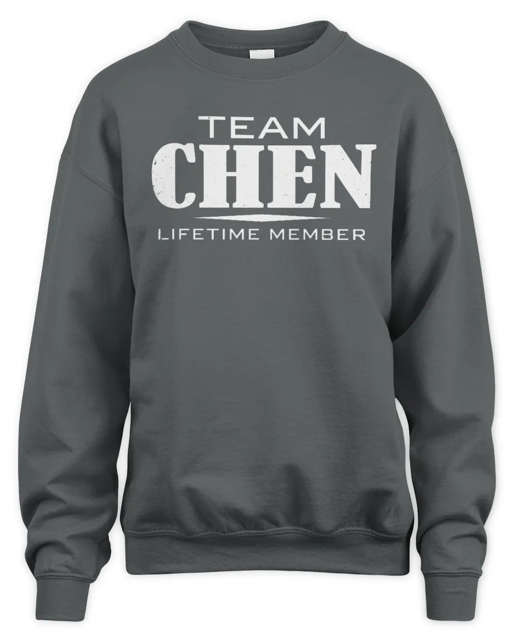 CHEN BL62-K4-128 - Personalized “Team NAME Lifetime Member” - Unisex Sweatshirt - Charcoal